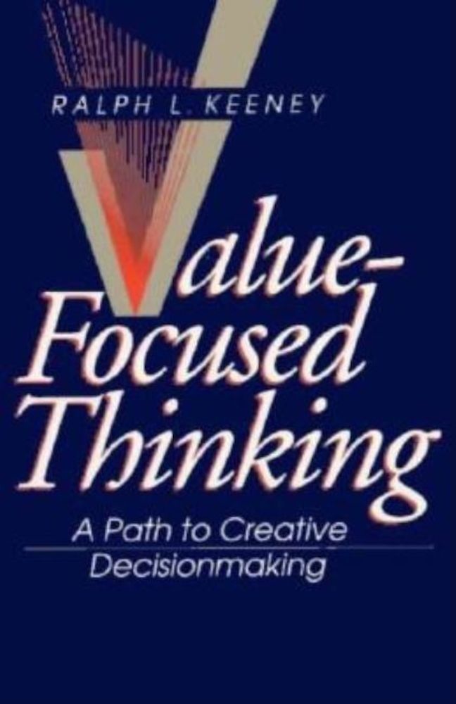 Value-Focused Thinking: A Path to Creative Decisionmaking, Paperback fotografia produsului