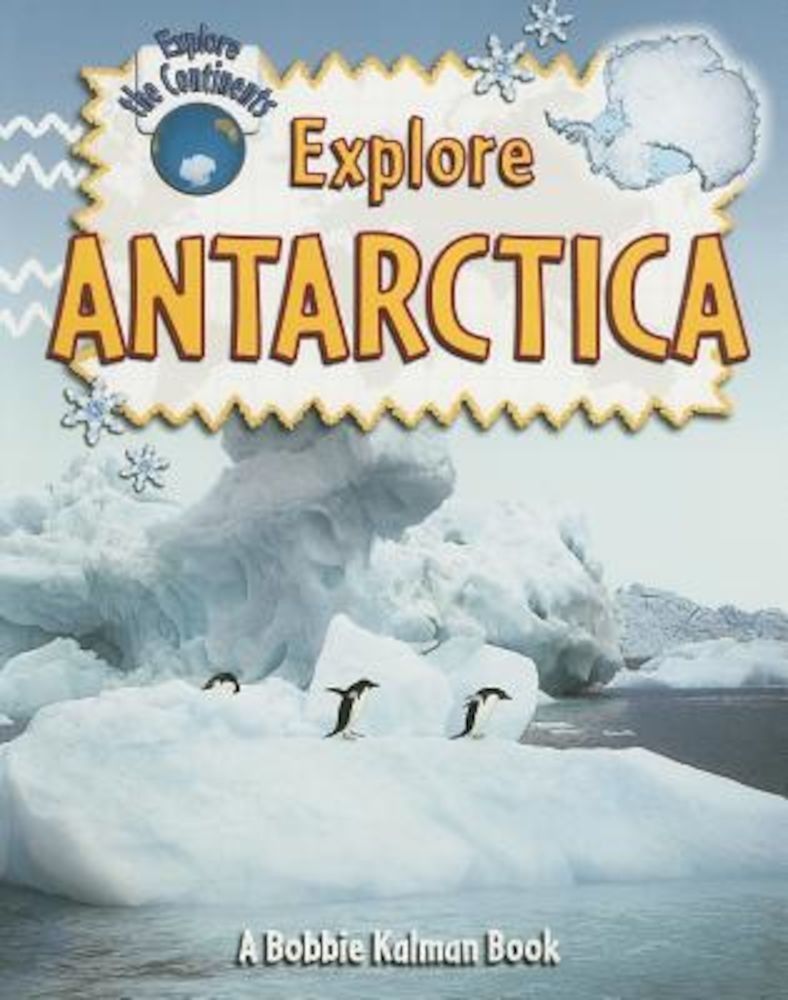 Explore Antarctica, Paperback fotografia produsului