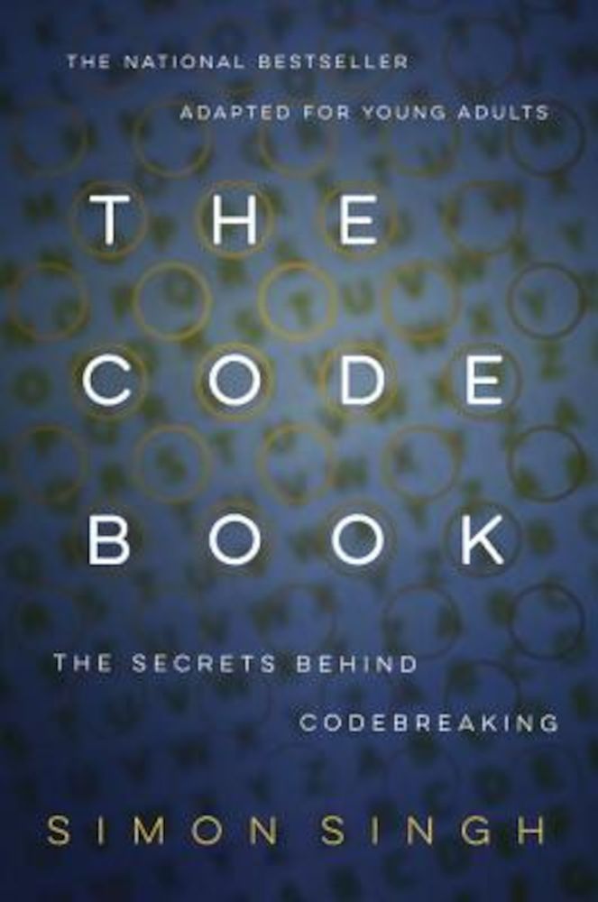 The Code Book: How to Make It, Break It, Hack It, Crack It, Paperback fotografia produsului