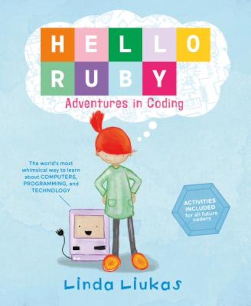 Hello Ruby: Adventures in Coding, Hardcover fotografia produsului