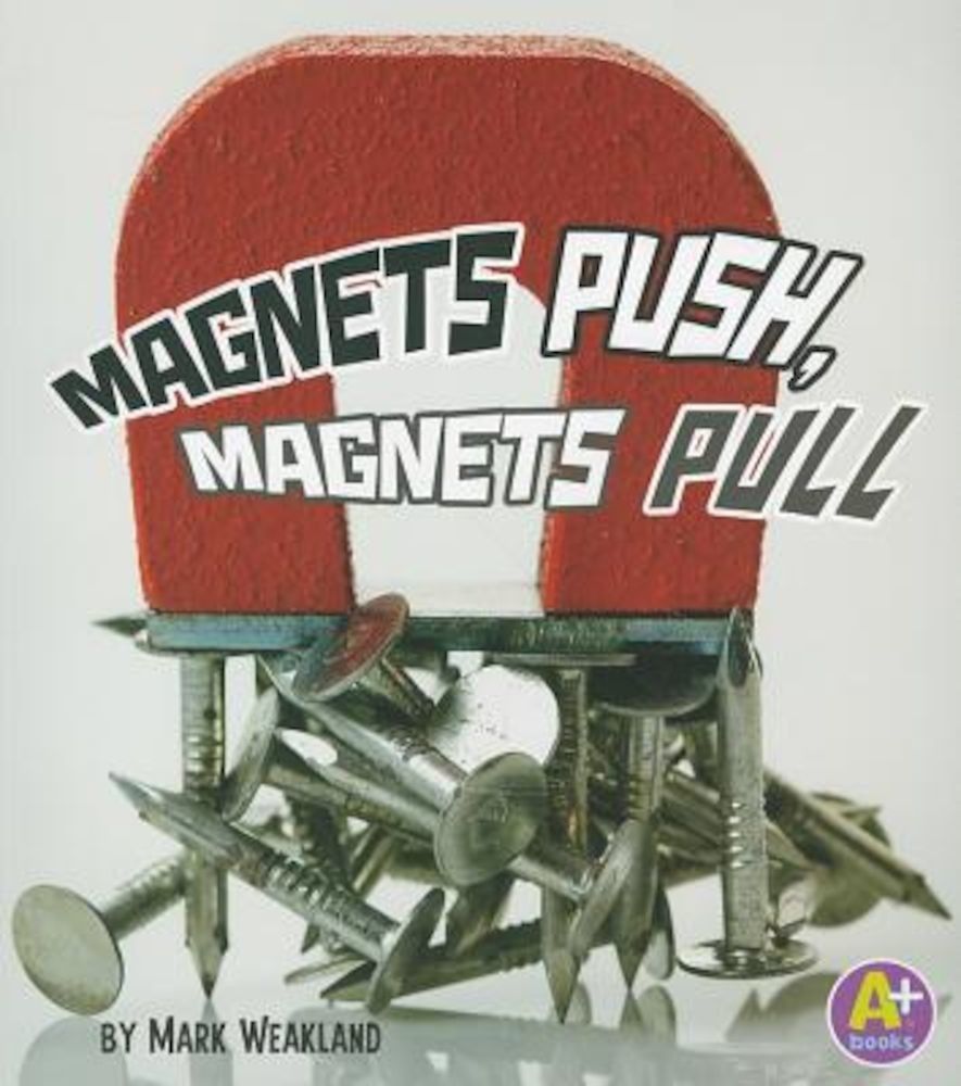 Magnets Push, Magnets Pull, Paperback fotografia produsului