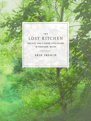 The Lost Kitchen: Recipes and a Good Life Found in Freedom, Maine, Hardcover fotografia produsului