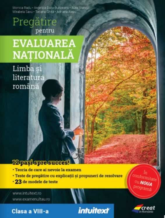 Pregatire pentru Evaluarea Nationala. Limba si literatura romana. Clasa a VIII-a fotografia produsului