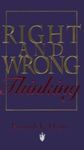 Right and Wrong Thinking, Paperback фото продукта