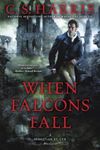 When Falcons Fall, Paperback фото продукта