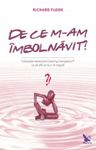 De ce m-am imbolnavit? fotografia produsului