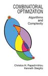Combinatorial Optimization: Algorithms and Complexity, Paperback fotografia produsului