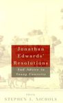 Jonathan Edwards' Resolutions: And Advice to Young Converts, Paperback fotografia produsului