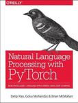 Natural Language Processing with PyTorchlow, Paperback fotografia produsului