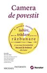 Camera de povestit. O istorie despre iubire, tradare, razbunare si cea mai formidabila bucata de branza din lume fotografia produsului