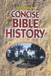 Concise Bible History, Paperback fotografia produsului