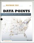 Data Points: Visualization That Means Something, Paperback фото продукта