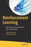 Reinforcement Learning: With Open Ai, Tensorflow and Keras Using Python, Paperback fotografia produsului