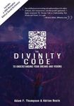 Divinity Code to Understanding Your Dreams and Visions, Paperback fotografia produsului