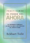Practicando El Poder de Ahora: Practicing the Power of Now, Spanish-Language Edition, Paperback fotografia produsului