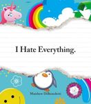 I Hate Everything, Paperback fotografia produsului