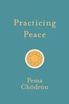 Practicing Peace, Paperback fotografia produsului