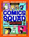 Comics Squad '3: Detention!, Paperback fotografia produsului