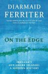 On the Edge. Ireland's off-shore islands: a modern history, Paperback фото продукта