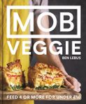 MOB Veggie. Feed 4 or more for under GBP10, Hardback fotografia produsului