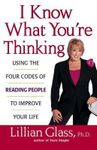 I Know What You're Thinking: Using the Four Codes of Reading People to Improve Your Life, Paperback фото продукта