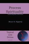 Process Spirituality: Practicing Holy Adventure, Paperback fotografia produsului